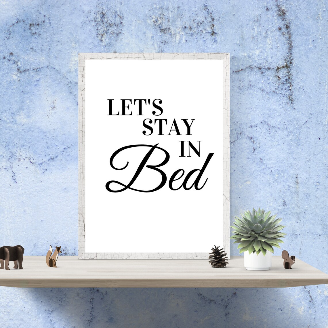Let's Stay In Bed Let's Stay In Bed Sign Wall Art Etsy