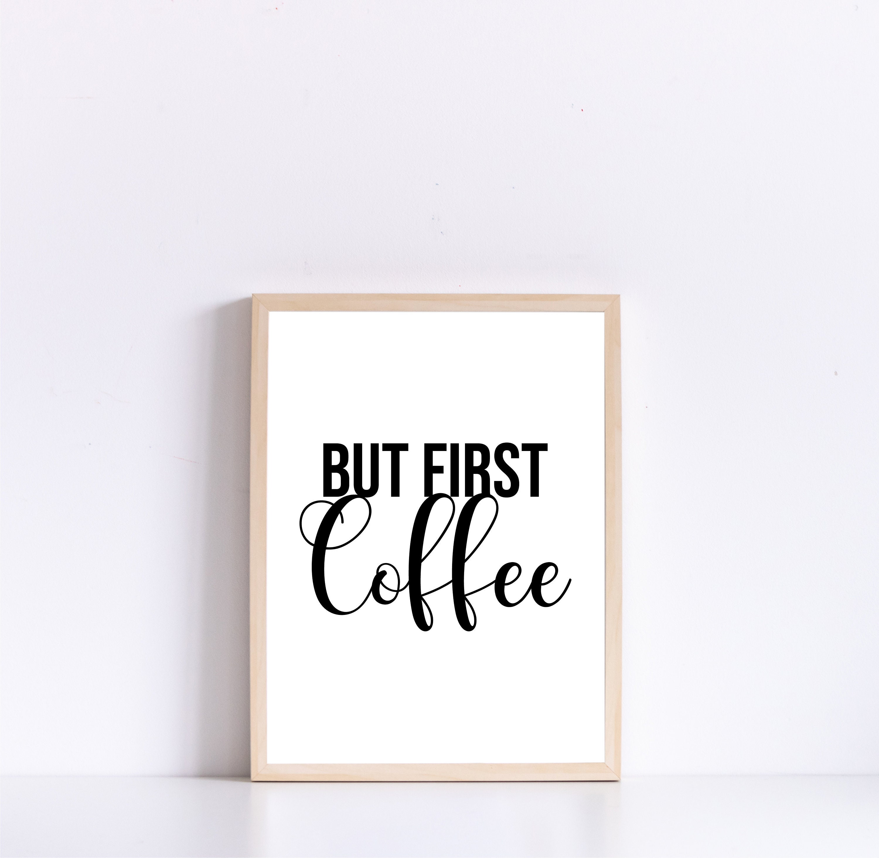 Maar eerst koffie Druk Muurkunst A3 A4 A5 Home Etsy