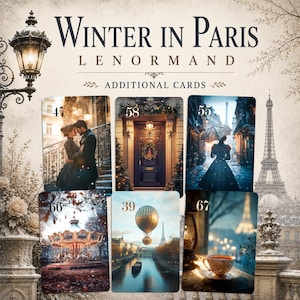 May include: A set of Winter in Paris Lenormand additional cards featuring six images: a couple, a decorated doorway, a person with an umbrella, a carousel, a hot air balloon over a river, and a teacup, all set against a Parisian backdrop.