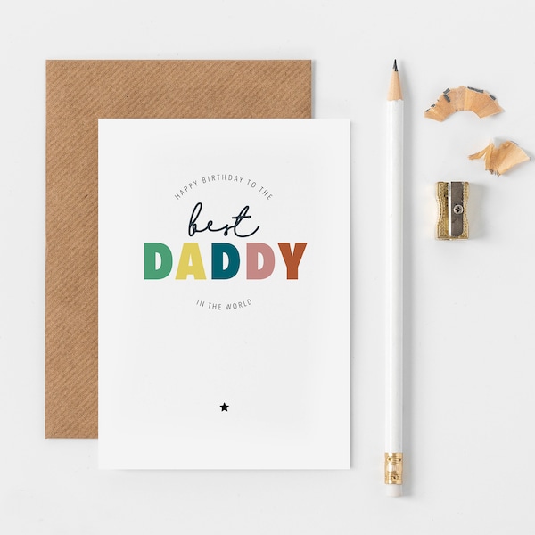 Best Daddy In The world Birthday Card, Colourful Daddy Card, Daddy Card, Best Daddy Birthday Card, Minimalist Birthday Card, Dad Birthday