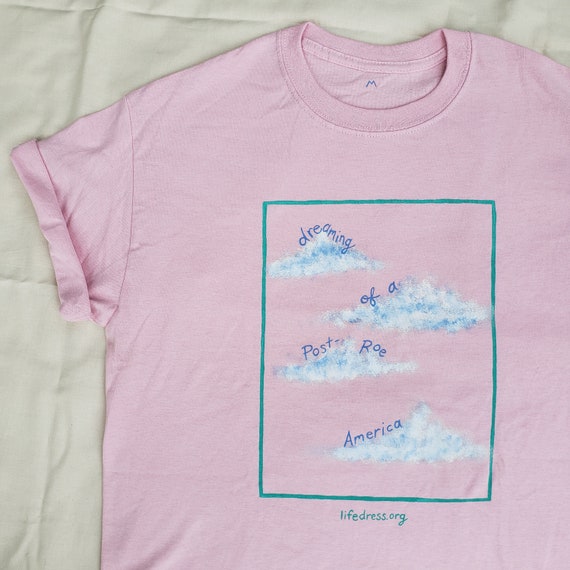 Dreaming of a Post-Roe America Pro-Life Pink T-Shirt (M)