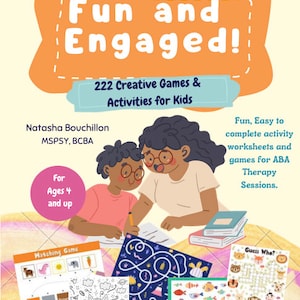 Może przedstawiać: Okładka książki z tytułem "Fun and Engaged!" i podtytułem "222 Creative Games & Activities for Kids." Okładka zawiera ilustracje dzieci i arkusze aktywności, w tym grę w dopasowywanie i labirynt. Dla dzieci w wieku od 4 lat.