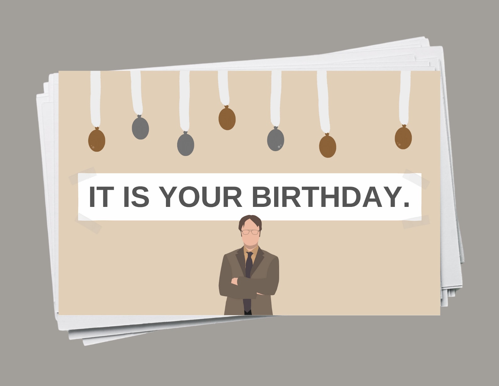 The Office it is Your Birthday. Birthday Card, Featuring Dwight Schrute