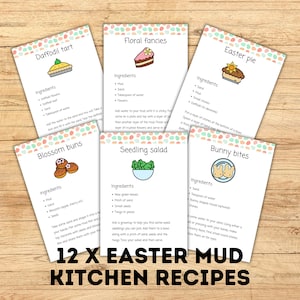 May include: Twelve Easter-themed mud kitchen recipes with colorful illustrations and instructions for making daffodil tart, floral fancies, Easter pie, blossom buns, seedling salad, and bunny bites.