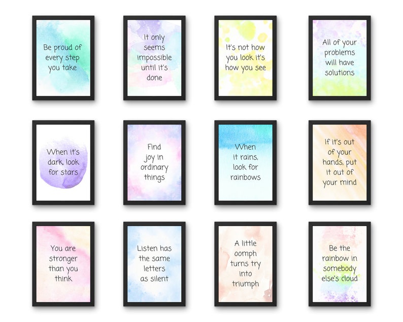 Peut inclure: Douze impressions d'art mural imprimables de style aquarelle, chacune pr&eacute;sentant une citation inspirante. Chaque impression pr&eacute;sente un arri&egrave;re-plan de couleur diff&eacute;rente et une citation en texte noir. Les citations incluent : "Soyez fier de chaque pas que vous faites", "Cela ne semble impossible que jusqu'&agrave; ce que ce soit fait", "Ce n'est pas la fa&ccedil;on dont vous regardez, c'est la fa&ccedil;on dont vous voyez", "Tous vos probl&egrave;mes auront des solutions", "Quand il fait noir, cherchez les &eacute;toiles", "Trouvez la joie dans les choses ordinaires", "Quand il pleut, cherchez les arcs-en-ciel", "Si c'est hors de vos mains, mettez-le hors de votre esprit", "Vous &ecirc;tes plus fort que vous ne le pensez", "&Eacute;couter a les m&ecirc;mes lettres que le silence", "Un peu d'oomph transforme l'essai en triomphe", et "Soyez l'arc-en-ciel dans le nuage de quelqu'un d'autre".