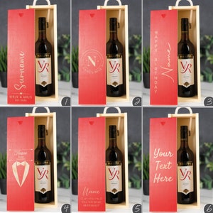 May include: Six different designs for a personalized wine gift box. The box is made of wood and has a red interior. The box is designed to hold a bottle of wine. The designs include a monogram, a wedding announcement, a birthday message, a tuxedo, a bridesmaid proposal, and a blank design.