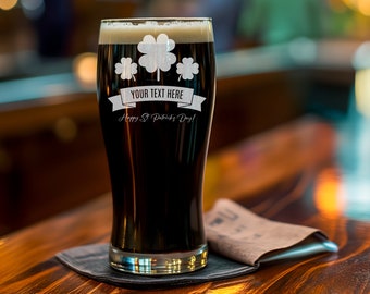 Personalised Pint Glass, St. Patrick's Day Engraved Any Message Glass , Birthday Gift , Irish, Guinness Glass , Gift for Him , Beer Glass