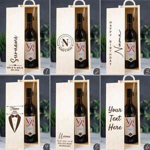 May include: Six different wooden wine boxes with various designs. The boxes are made of light wood and have a handle on the top. The boxes are all closed and have a bottle of wine inside. The designs on the boxes include a name, a monogram, a happy birthday message, a tuxedo, a bridesmaid message, and the words "Your Text Here".