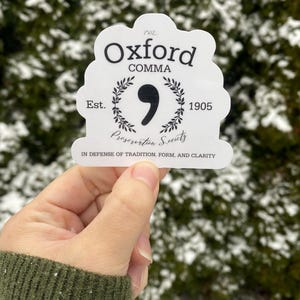 Oxford Comma Preservation Society waterproof sticker