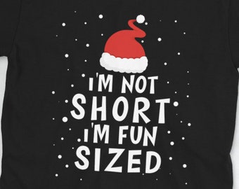 I'm not short I'm fun sized shirt christmas short girl club T-Shirt