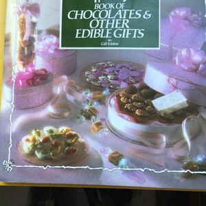 Harrods Book of Chocolates & Other Edible Gifts by Gill Edden