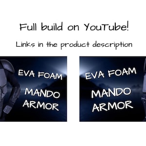 Puede incluir: Imagen de armadura Mando de espuma EVA. La imagen incluye dos secciones, una que muestra la armadura del pecho y los hombros, y la otra que muestra la armadura de las piernas. El texto en la imagen dice: "Full build on YouTube! Enlaces en la descripci&oacute;n del producto."