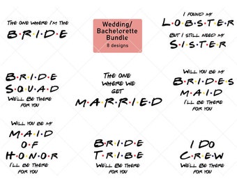 Free Free 172 Friends Bachelorette Svg SVG PNG EPS DXF File