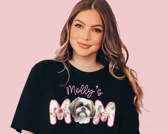 Shih Tzu Dog Mom Shirt for New Dog Mom Gift, Shih Tzu T-shirt Women Birthday, Cute Shih Tzu Tshirt Mom Gift for Mother's Day Gift for Her