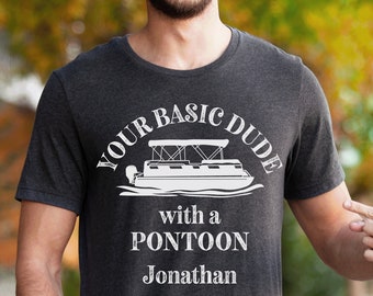 Love Pontoon Boating Shirt, Funny Boating Pontoon Friend Shirt for Boyfriend's Birthday Gag Gift