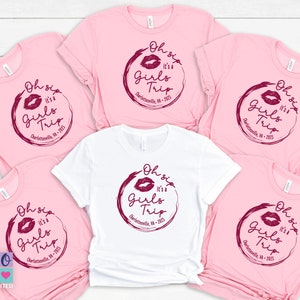 Wine Girls Trip Shirts, Oh Sip Its a Girls trip T-shirts, Women Group Wine Tasting Trip T Shirts, Matching Girls Sisters Trip Shirts Gift