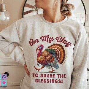 Cute Turkey On My Way To Share The Blessings Funny Thanksgiving Shirt Cool Turkey Graphic Shirts Women Men Kids Thanksgiving Blessing Shirt