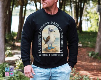 Funny Booby Bird Shirt for Men, Great Pair of Boobies Sweatshirt or Tee, Blue-Footed Booby Birdwatcher Gift, Nature Dad Humor T-shirt Gift