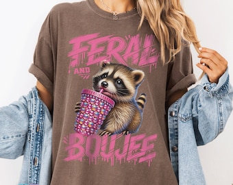 Funny Feral Boujee Girl With a Raccoon Comfort Colors® Shirt, Feral Summer Shirt, Raccoon Meme T-shirt, Sarcastic Bougie Girl Shirt