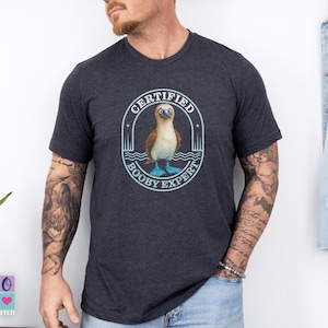 Certified Booby Expert Shirt, Funny Blue-Footed Booby Bird Tee, Birdwatcher Dad Gift, Nature Nerd Humor, Wildlife Lover T-Shirt
