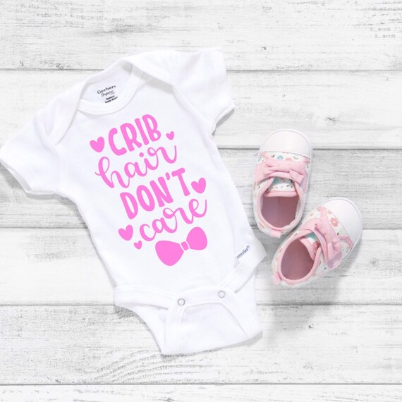 Crib Hair Don\u2019t Care Onesies\u00ae Custom Onesies\u00ae Baby Baby shower gift