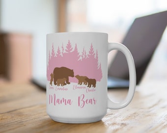 Mama Bear Mug, Grandma Bear Mug, Mama Bear Gift, Mama Bear Cup, Mom Mug Personalized