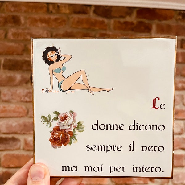 Vintage 1970s-80s Italian Ceramic Woman Trivet, that reads in Italian the women always say the word but never in full, vintage italian decor