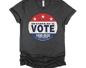 Womens Right To Vote T-shirt, Gender Equality Tee, Suffrage Voting Tshirt Suffragette Shirts 19th Amendment Unisex XS-4XL