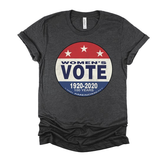 Womens Right To Vote T-shirt, Gender Equality Tee, Suffrage Voting Tshirt Suffragette Shirts 19th Amendment Unisex XS-4XL