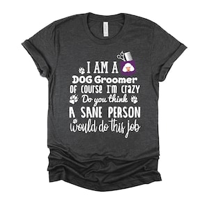 Pet Grooming Tshirt, Dog Groomer, Stylish Gift, Dog Grooming Unisex T-Shirt XS-4XL