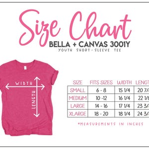 May include: Size chart for youth short-sleeve tees from Bella + Canvas 3001Y. The chart shows sizes 6-8, 10-12, 14-16, and 18-20 with corresponding width and length measurements in inches.