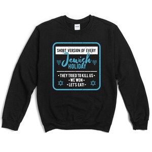 Funny Jewish Sweatshirt, Passover Christmas Sweater Hanukkah Gifts Holiday Sweatshirts Pullover Long Sleeve Unisex S-5X Black