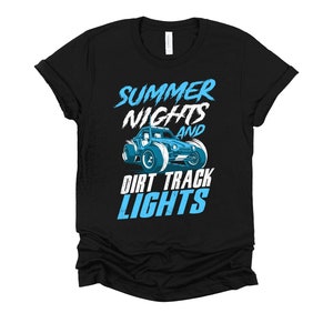 Summer Nights and Dirt Track Lights Shirt / Race Day / Drag Racer / Racing Shirt / Race Life / Race Team Shirt / Drag Racing T-Shirt XS-4X