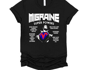 Super Powers Funny Migraine Tshirt, Chronic Headache Warrior Unisex T-Shirt XS-4XL