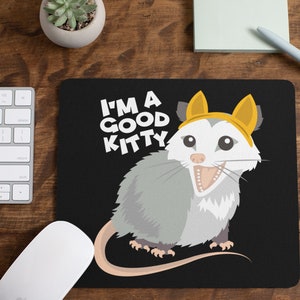 I&#39;m a Good Kitty Mousepad / Opossum Warrior Desk Mat / Aesthetic Mouse Pad / Custom Mousepad / Possum Gift / Mouse Pad