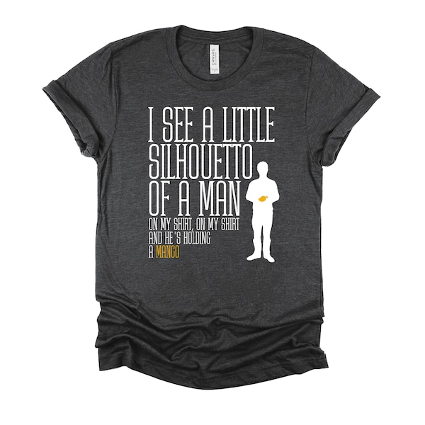 Misheard Song Lyrics Shirt / Funny Bohemian Rhapsody Tshirt / I See a Little Silhouetto of a Man Tee / Gift For Queen Music Lover / Unisex