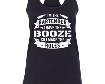 Women's Bartenders Make the Rules Tipsy Booze Tank, Bartender Tank Top, Drinking Bartender Racerback Tank Top