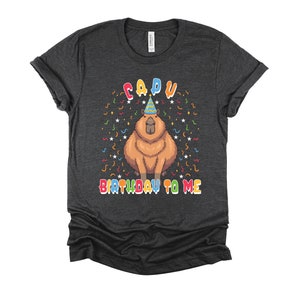 Capy Birthday to Me Shirt / Capybara Birthday / Capybara Gift / Capybara Lover / Capybara Meme / Cute Capybara / Capybara Art / Capy Shirt