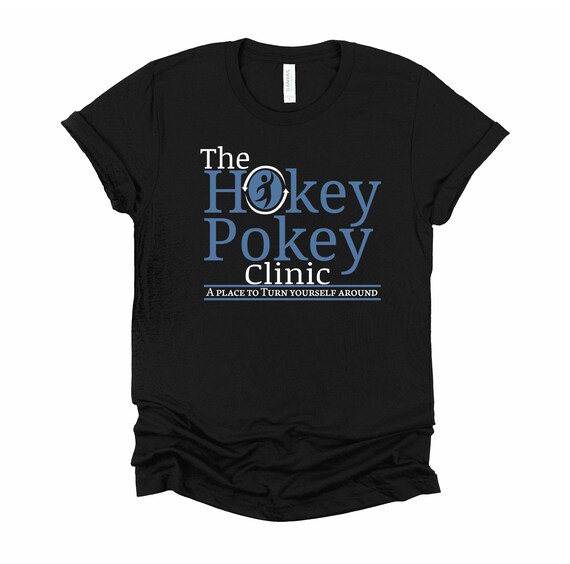 Funny T Shirts - Hokey Pokey Clinic - Men And Kids Shirt Funny T Shirts - Hokey Pokey Clinic - Men And Kids Shirt