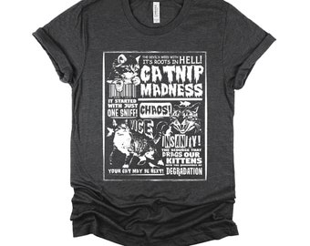Catnip Madness Shirt / Funny Cat Shirts / Cat Lover T Shirt / Crazy Cat Tee