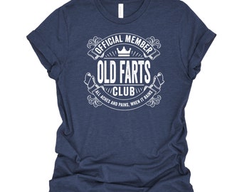 Official Member Shirt / Old Farts Club / Old People / Senior