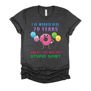 20 Year Work Anniversary Shirt | Funny Coworker Gift | 20th Job Anniversary Shirt | Office Humor Tee | Employee Appreciation Gift XS-4X