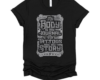 Tattoo Lover Shirt | Inked Body Art Tee | Tattoo Story Gift | Cool Tats Graphic T-Shirt For Men Women XS-4X