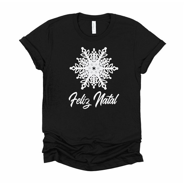 Feliz Navidad Tshirt, Portuguese Christmas Tee, Portugal Clothing, Snowflake Merry Christmas Unisex T-Shirt XS-4XL
