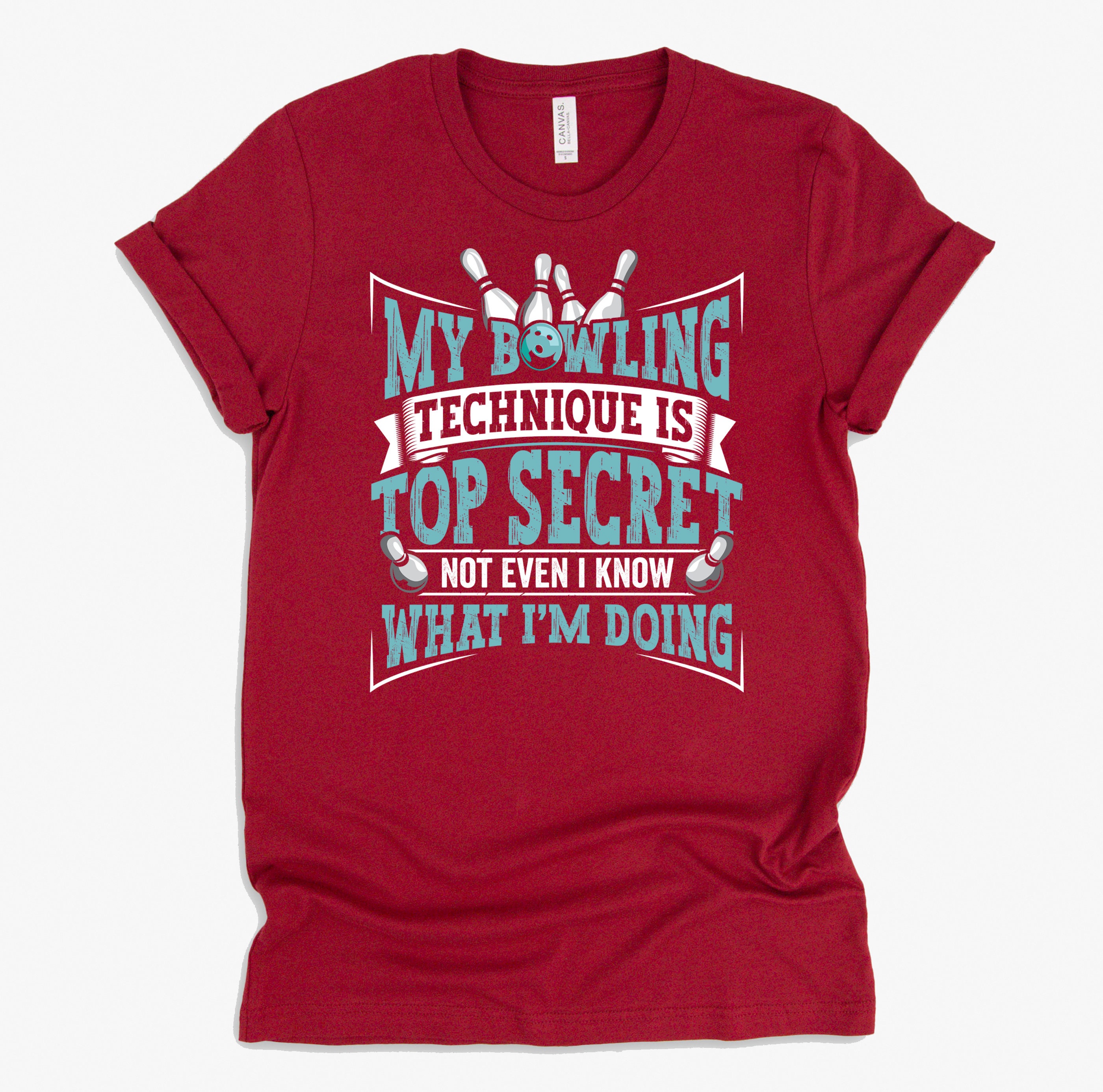 My Bowling Technique is Top Secret Shirt / Funny Bowling / Bowling
