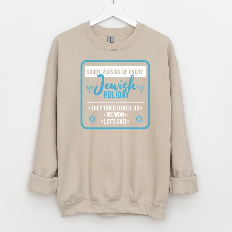 Funny Jewish Sweatshirt, Passover Christmas Sweater Hanukkah Gifts Holiday Sweatshirts Pullover Long Sleeve Unisex S-5X Sand