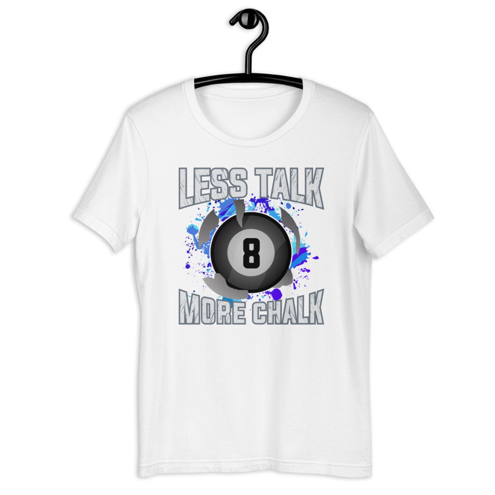 Less Talk More Chalk Shirt Pool Player Shirt Billiards Etsy