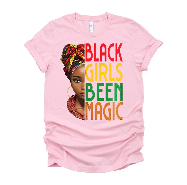 Black Girls Been Magic Shirt / Black History Month / BLM Shirt / Black ...
