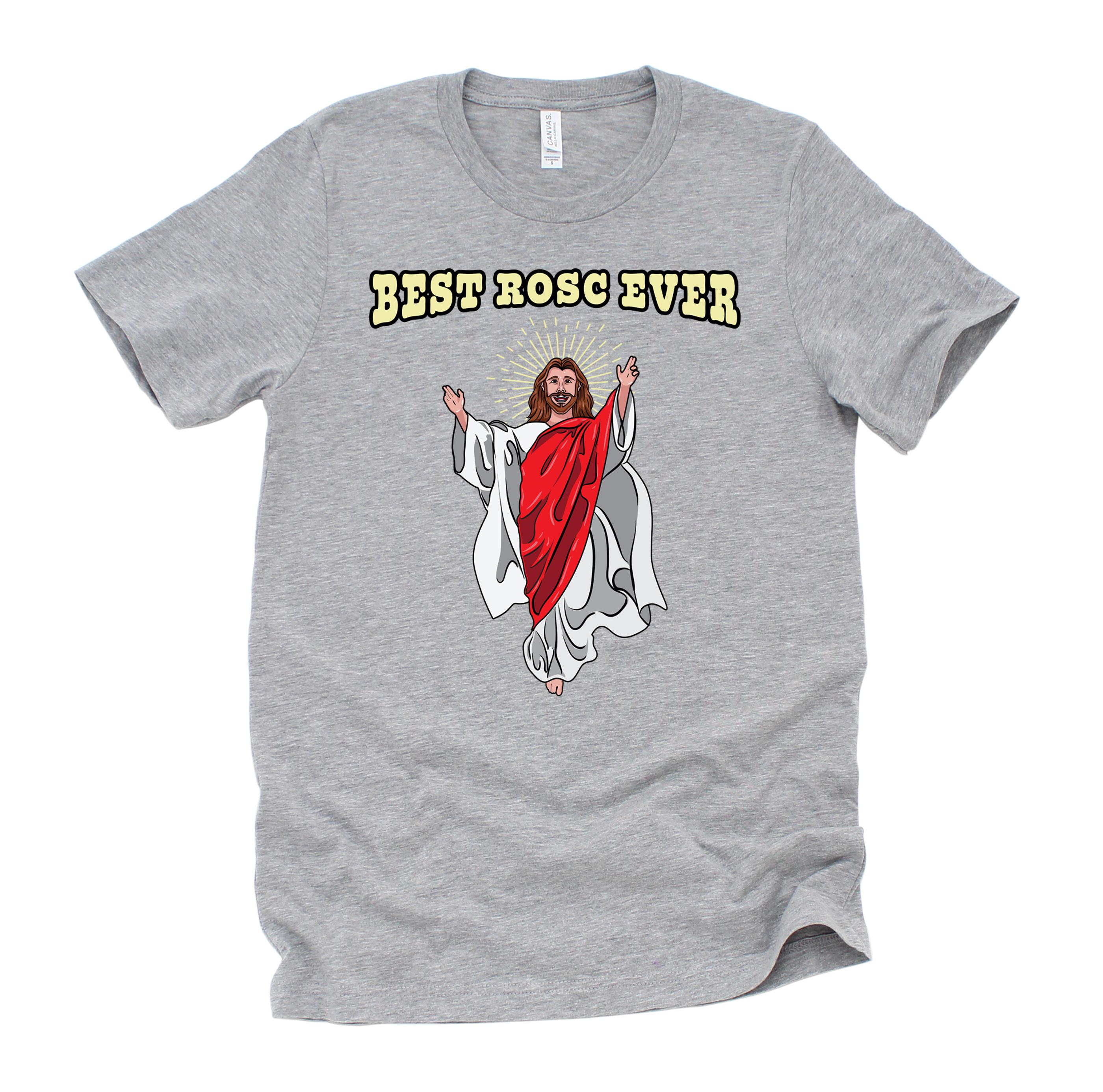 Jesus Ultimate Rosc Best ROSC Ever Shirt / Bible Verse / Bible Scripture / Jesus Lover ...