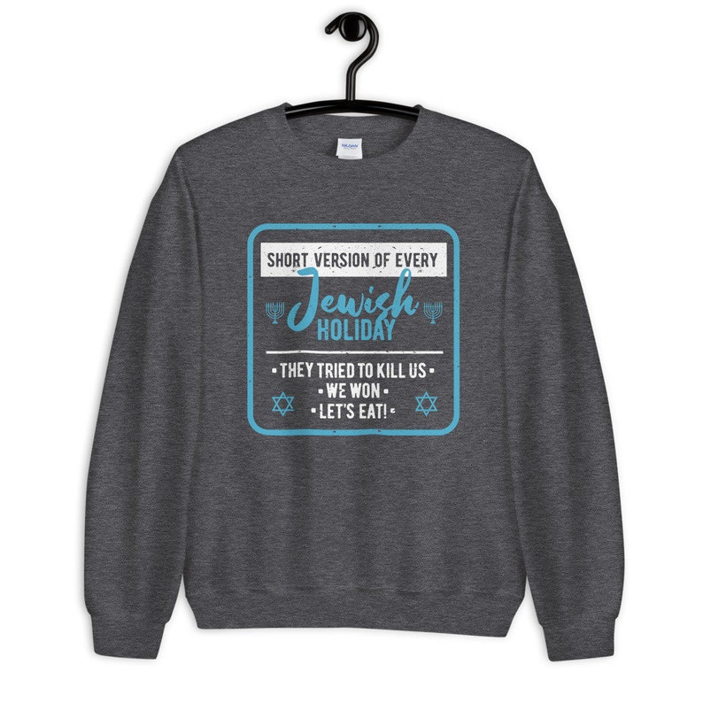 Funny Jewish Sweatshirt, Passover Christmas Sweater Hanukkah Gifts Holiday Sweatshirts Pullover Long Sleeve Unisex S-5X Dark Heather